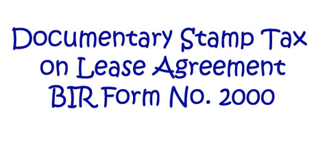 BIR Obligation when Renting an Office or Commercial Space Doc Stamp Tax 2000