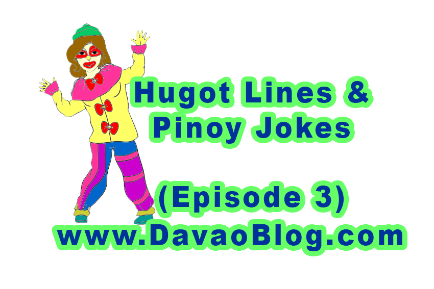 Pinoy Hugot Lines & Pinoy Jokes Episode 3