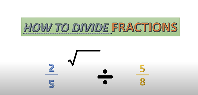 Easy to follow HOW TO DIVIDE FRACTIONS