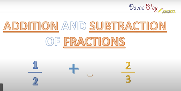 ADDITION and SUBTRACTION of FRACTIONS Tagalog English
